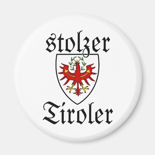 Wappen Österreich Stolzer Tiroler マグネット (正面)