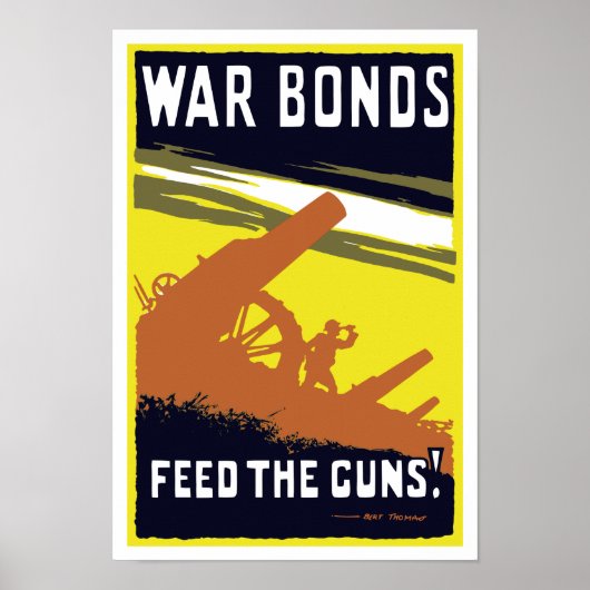 War Bonds Feed The Guns -- WW1 ポスター (正面)