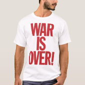 WAR IS OVER! Tシャツ (正面)