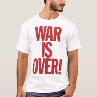 WAR IS OVER! Tシャツ