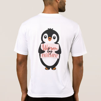 Warm by nature: Adorable Penguin with Playful Text Tシャツ