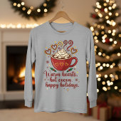 Warm Hearts Hot Cocoa Happy Holidays Quote Tシャツ