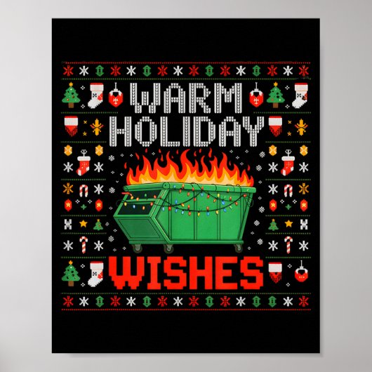 Warm Holiday Wishes Dumpster Fire Ugly Christmas S ポスター (正面)