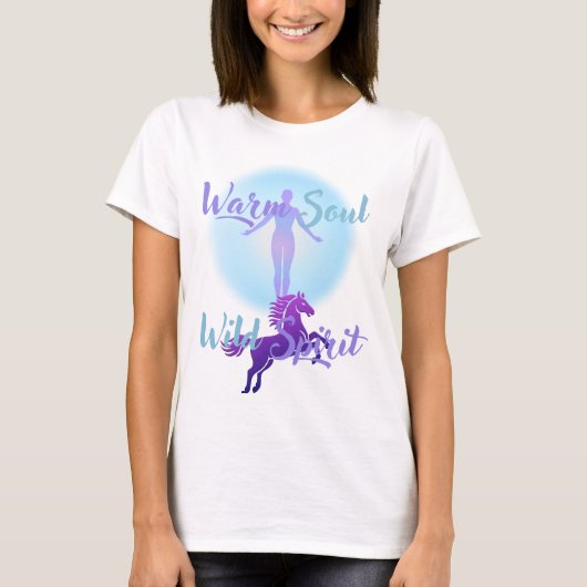 Warm Soul Wild Spirit T-Shirt Tシャツ (正面)