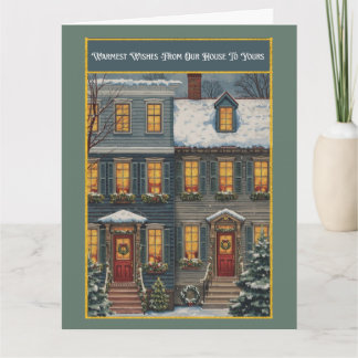 Warm Wishes Our House to Yours Greeting Card カード