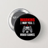 Warning ビデオゲームに怒りをぶつけるかも ゲーマー ゲーム好き 缶バッジ (正面&裏面)