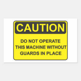 Warning about operating the machine 長方形シール