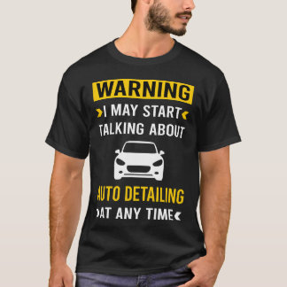 Warning Auto Detailing Car Detail Detailer vintage Tシャツ