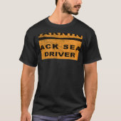 WARNING BACK SEAT DRIVER ROAD SIGN SAYING Tシャツ (正面)