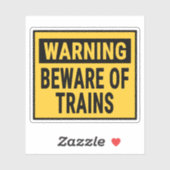 Warning Beware Of Trains  シール (シート)