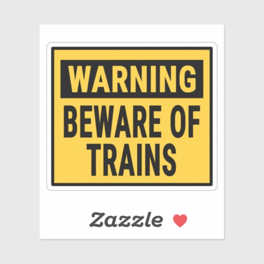 Warning Beware Of Trains  シール (シート)