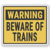 Warning Beware Of Trains  シール (正面)
