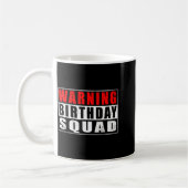 Warning Birthday Squad Funny Quotes Vintage  コーヒーマグカップ (左)