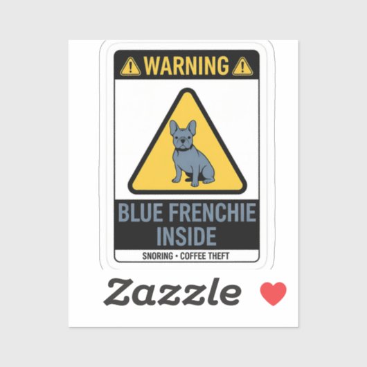 Warning Blue Frenchie Inside Funny French Bulldog シール (シート)
