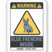Warning Blue Frenchie Inside Funny French Bulldog シール (正面)