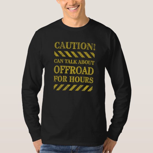 Warning can talk about Offroading for hours Outlan Tシャツ (正面)