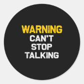 Warning Can't Stop Talking _ Funny Sarcastic Novel ラウンドシール (正面)