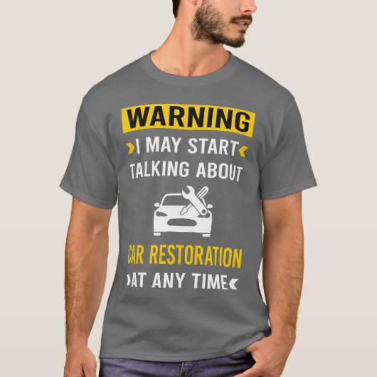 Warning Car Restoration retro boy gift Tシャツ (正面)