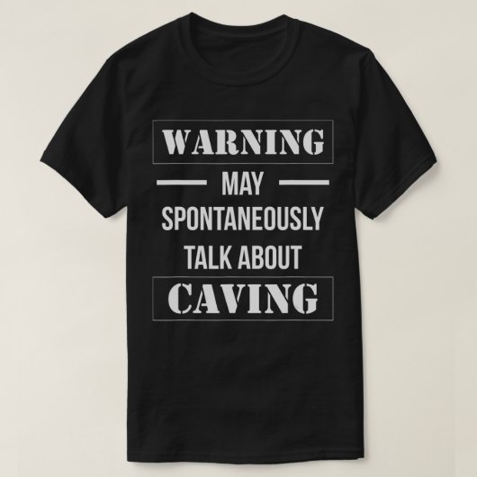 Warning Caving Spelunking Cavers Caver Spelunker E Tシャツ (デザイン正面)