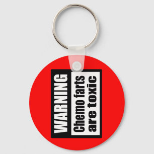 WARNING Chemo farts are toxic Keychain キーホルダー