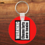 WARNING Chemo farts are toxic Keychain キーホルダー (正面)