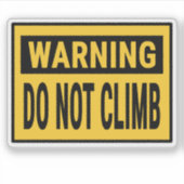 Warning Do Not Climb  シール (正面)