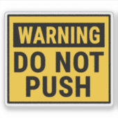 Warning Do Not Push  シール (正面)