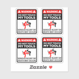 Warning Do Not Touch My Tools Vinyl Stickers シール