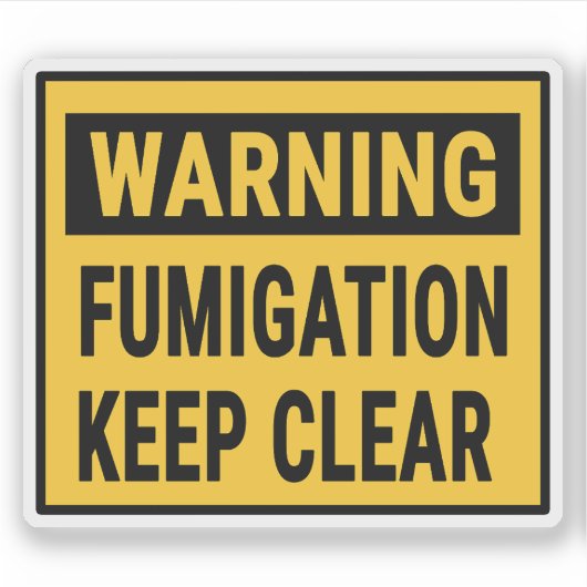 Warning Fumigation Keep Clear シール (正面)