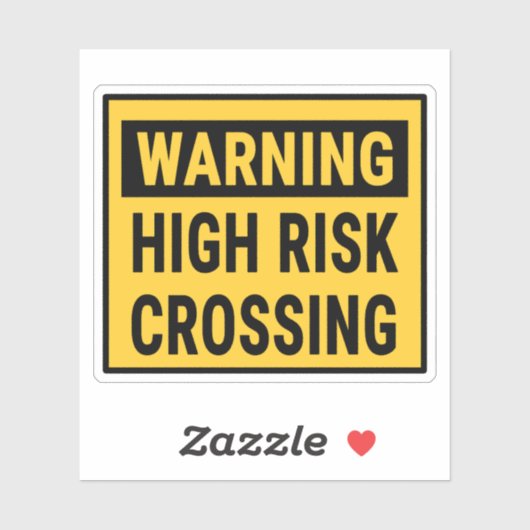 Warning High Risk Crossing  シール (シート)
