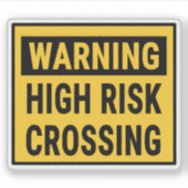 Warning High Risk Crossing  シール (正面)