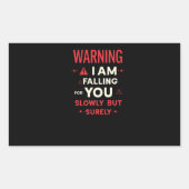 Warning I Am Falling For You | Cool Statement 長方形シール (正面)