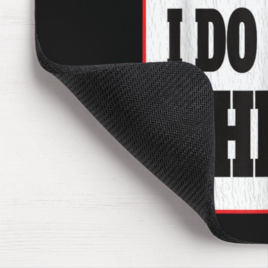 Warning I Do Dumb Things - Sarcasm Stud Stuff Them マウスパッド (コーナー)