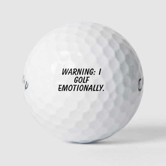 'Warning: I Golf Emotionally' Comedy Fun Gift  ゴルフボール (正面)