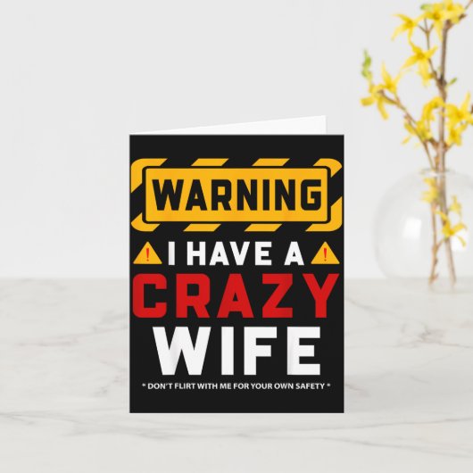 Warning I Have A Crazy Wife  カード (黄色い花)