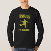 Warning I jump over Everything Parkour Sport Tシャツ (正面)