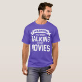 Warning I May Startalking About Movies funny Tシャツ (正面フル)