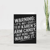 Warning It's Noteasy To Be Karen's Arm Candy  カード (正面)