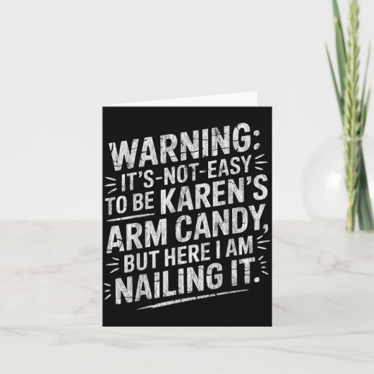 Warning It's Noteasy To Be Karen's Arm Candy  カード (正面)