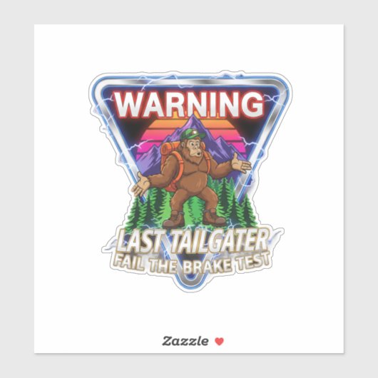 Warning Last Tailgater Failed The Brake Test シール (シート)