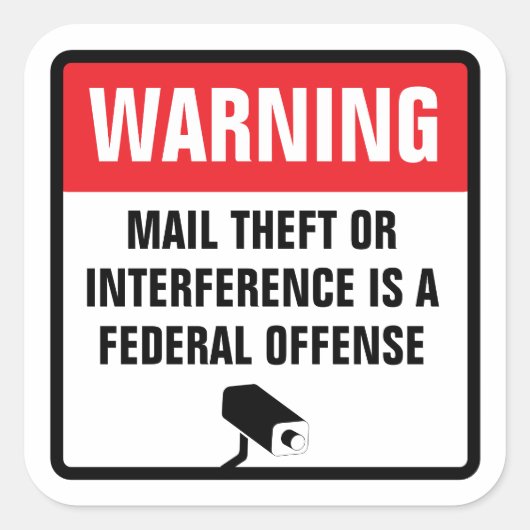 Warning Mail Theft Federal Offense Delivery スクエアシール (正面)