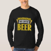 Warning May Contain Beer brewery Beer Tシャツ (正面)
