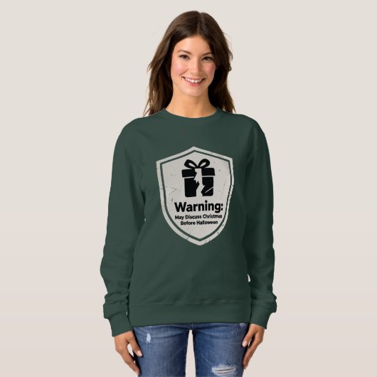 Warning May Discuss Christmas Before Halloween スウェットシャツ (正面フル)