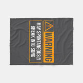 Warning May Sntaneously Break Into Song Funny Musi フリースブランケット (正面(横))