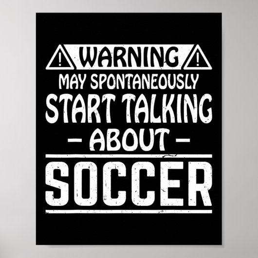Warning May Spontaneously Start Talking About Socc ポスター (正面)