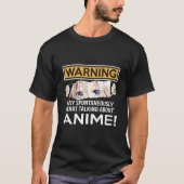 Warning May Spontaneously Talk About Anime Ga Tシャツ (正面)