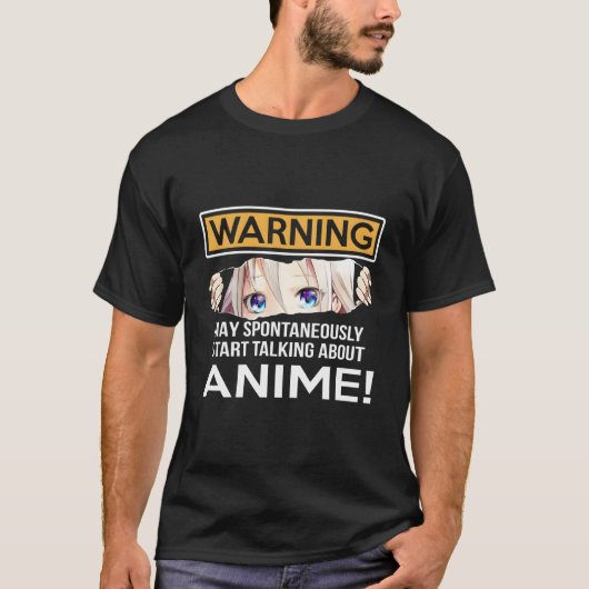 Warning May Spontaneously Talk About Anime Ga Tシャツ (正面)
