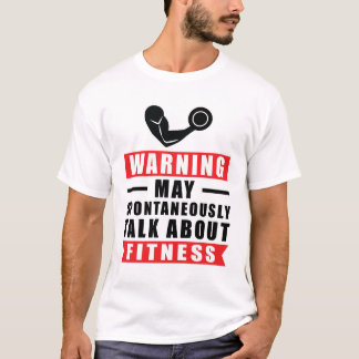 Warning May Spontaneously Talk About Fitness Tシャツ