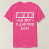 Warning May Start Talking About Bears Zoo Animals Tシャツ (デザイン正面)