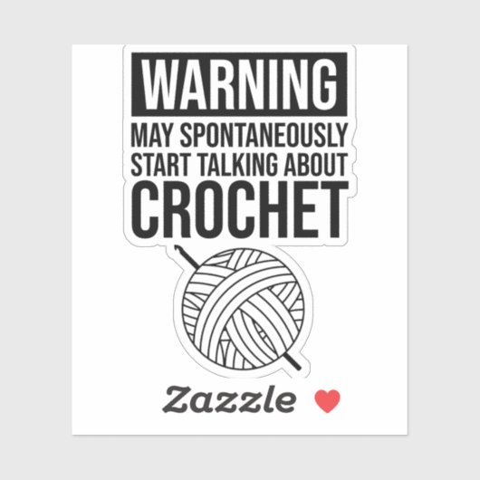 Warning - May Start Talking About Crochet シール (シート)